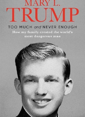 Liiga Palju ja Mitte Kunagi Piisavalt raamat autor Mary L. Ph.D. Trump