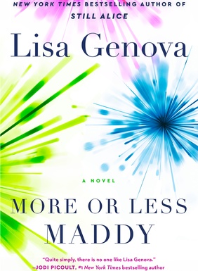 Rohkem või vähem Maddy raamat autor Lisa Genova