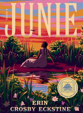 Junie raamat autor Erin Crosby Eckstine